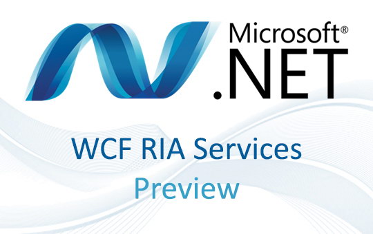 .NET - First look at WCF RIA Services